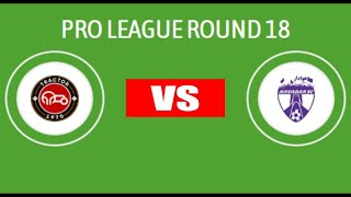 🔴 Tractor vs Havadar | Iran Pro League 2024/25 | Matchday 18 | Match Preview