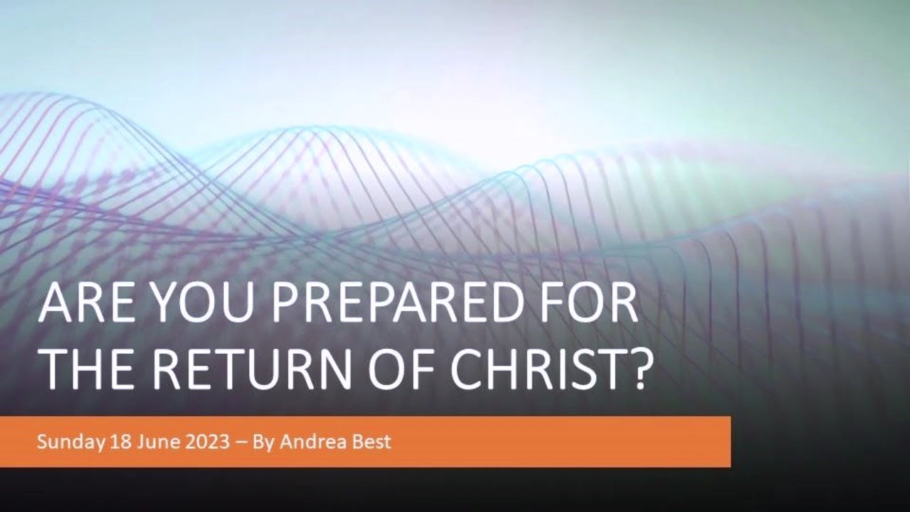 Andrea Best - Are You Prepared For The Return Of Christ - YouTube