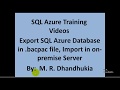 SQL Azure - Export SQL Azure Database in .bacpac file, Import in on-premise Server