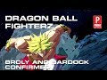 Dragon Ball FighterZ - Broly and Bardock Teaser and Details