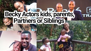 Becky Actors/ Cast Kids or Partners or Siblings or Parents in Real Life citizen tv