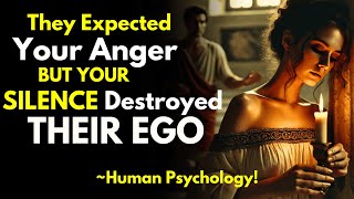 They Expected Your Anger, But Your SILENCE Destroyed Their EGO! - Stoicism