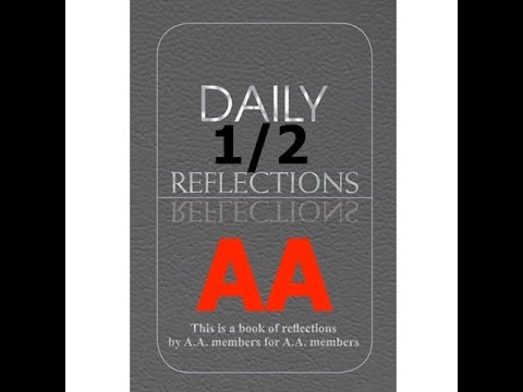 January 2 – AA Meeting – Daily Reflections – Alcoholics Anonymous – Read Along