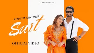 Suit (Official Video) | Khushi Pandher | Gungun Bakshi | C Town | Black Virus | Hawk Tag