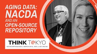 Aging Data: NACDA \u0026 an Open-source Repository | James W. McNally / Kathryn M. Lavender [AGen2021]