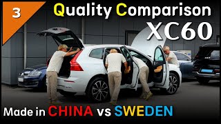 38. XC60 Quality Comparison CHINA vs SWEDEN