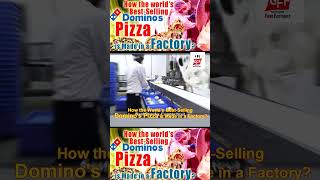 How It's Made: Domino's Pizza is made in a factory? #TheGreatestFoodFactory #food #pizza #shorts