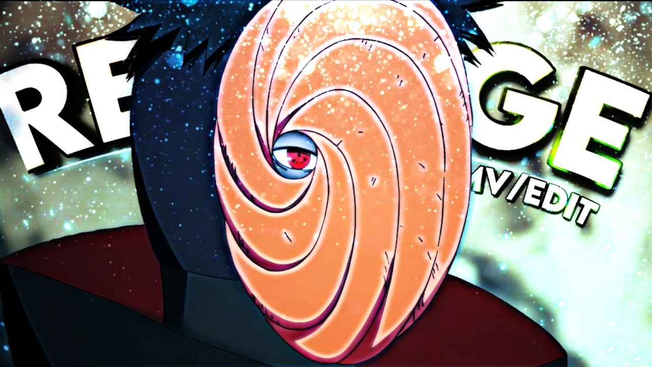 Obito Uchiha Sad Revenge Amv Edit Youtube