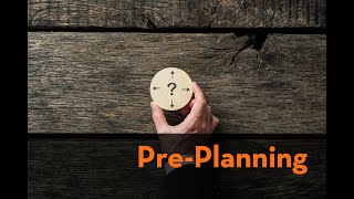 Tuesday Tips 04 - Pre Planning Questions