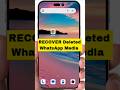 RECOVER Deleted WhatsApp Media in SECONDS with THIS Trick!