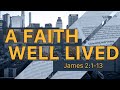 FBC Church Service | James 2:1-13 | A Faith Well Lived | Pastor Phil Moser