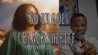 Black Sherif | SO IT GOES (Afrobeat Gospel Choir) ● Added some Bass Harmony