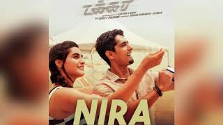 NIRA full song || Takkar Movie (Tamil)2020 || Sid Sriram, Gautam vasudev menon, Malvi sundaresan