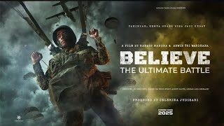 Teaser Film Believe - The Ultimate Battle