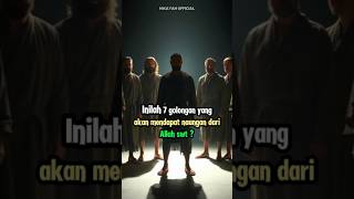 7 golongan ini akan memdapatkan naungan dari Allah swt ? #ytshorts