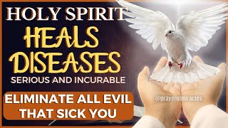 🕊POWERFUL PRAYER FOR HEALING AND DELIVERANCE FROM ALL PHYSICAL, MENTAL AND SPIRITUAL ILLNESSES