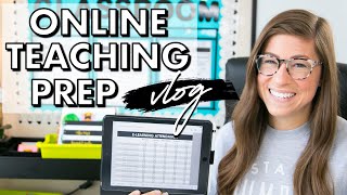 Getting Ready for Online Teaching VLOG | Planner Setup and Technology Tips