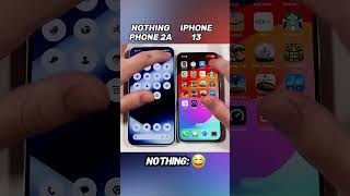 Nothing Phone 2a vs iPhone 13 ⚡ Will “Nothing” Surprise Us? #shorts