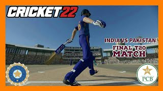 India vs Pakistan - Final T20 Match | Cricket 22 PC Gameplay 1080p 60FPS