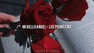 Mi bello Angel [Letra] - Los primos MX