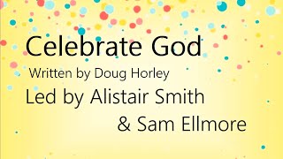 Celebrate God (lyric video)