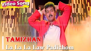 La la la la law mudichom Lala la la la love padippom 4k Hd | Tamizhan Movie Songs | Vijay 90s Songs