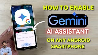 How To Enable Google Gemini AI Assistant On Any Android Smartphone?
