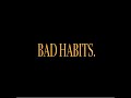 bad habits