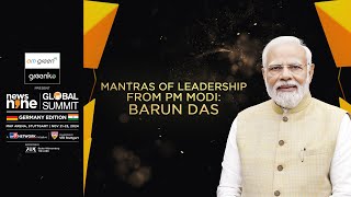 Mantras of Leadership From PM Modi: Barun Das | News9 Global Summit