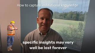 How to capture institutional knowledge