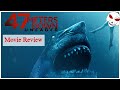 47 Meters Down Uncaged - Movie Review