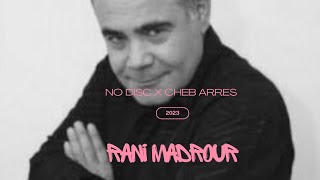 Cheb Arres X No Disc Rani Madrour Remix 2023 TikTok