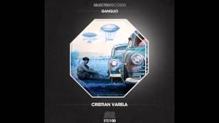 Cristian Varela - Ganglio (Original Mix) [Selected Records]