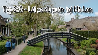 [NamNED] Tập 23 - Lái xe đi chơi Giethorn, Keukenhof và Amsterdam King's day | Travel in Netherlands