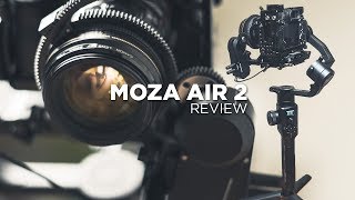 MOZA AIR 2 GIMBAL REVIEW