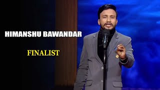 Best Of Himanshu Bawandar | India's Laughter Champion | Finalist Special
