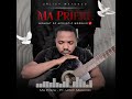 MA PRIERE_by_URLICH MATONDO version audio