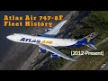 Fleet history - Atlas Air Boeing 747-8F (2012-present)