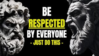 APPLY THESE and BE RESPECTED by everyone: 11 stoic lessons to handle disresepect | Stoicism