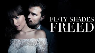 Fifty Shades Freed (2018) Movie || Dakota Johnson, Jamie Dornan, Eric Johnson, || Review and Facts