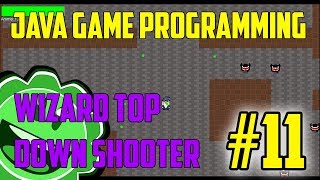 Java Game Programming Wizard Top Down Shooter Part 11