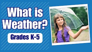 What is Weather? Learn about the causes and effects of weather | Harmony Square Science for Kids