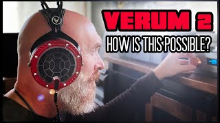 INCREDIBLE!! High End Headphones WITHOUT the HIGH END Price! The VERUM 2  Experi