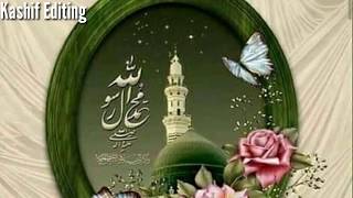 Eid-Milad-Un-Nabi 12 Rabi-Ul-Awal New Best WhatsApp Naat Status||YouTube 2019||