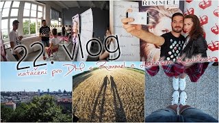 22.  vlog -  natáčení s Rimmel a Lukášem Kimličkou pro DM drogerii