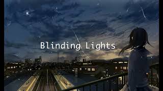 Blinding light - [Lofi Remx] (The Weeknd)