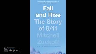 Mitchell Zuckoff Interview - Fall And Rise - The Story of 9/11