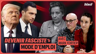 DEVENIR FASCISTE : MODE D’EMPLOI