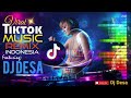 VIRAL TIKTOK MUSIC REMIX INDONESIA FEATURING DJ DESA | NO COPYRIGHT MUSIC