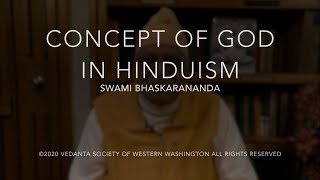 Concept of God in Hinduism with Swami Bhaskarananda 28Feb21